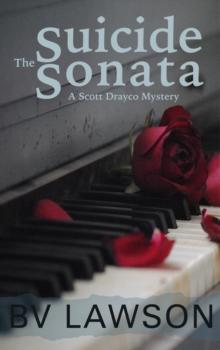 Suicide Sonata: A Scott Drayco Mystery