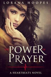 The Power Of Prayer : A "Heartbeats" Novel