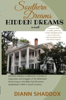 Hidden Dreams : Southern Dreams