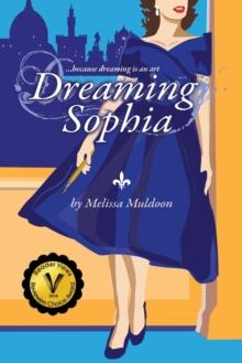 Dreaming Sophia : Because Dreaming is an Art