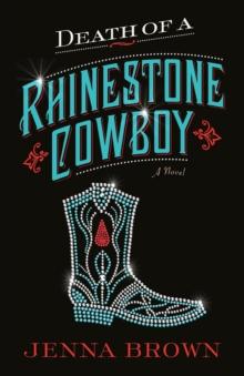 Death of a Rhinestone Cowboy : a novel