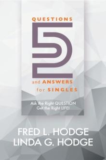 52 Questions & Answers for Singles : Ask the Right Question, Get the Right Life