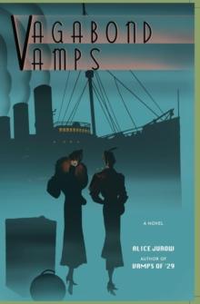 Vagabond Vamps : A Novel