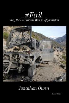 #Fail : Why the US Lost the War in Afghanistan