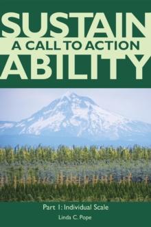 Sustainability A Call to Action Part I : Individual Scale