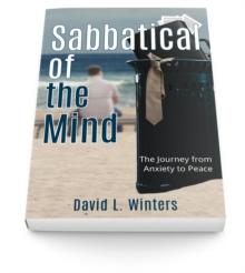 Sabbatical of the Mind : The Journey from Anxiety to Peace