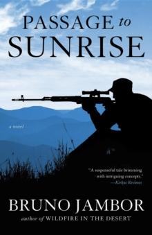 Passage to Sunrise : A novel