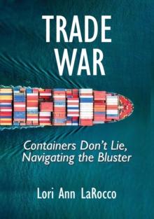 Trade War : Containers Don't Lie, Navigating the Bluster