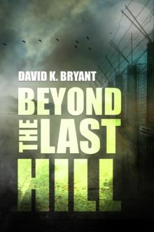 Beyond the Last Hill