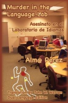 Murder in the Language Lab : Asesinato en el laboratorio de idiomas