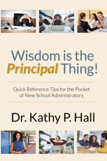 Wisdom Is the Principal Thing