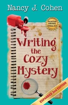 Writing the Cozy Mystery : Expanded Second Edition