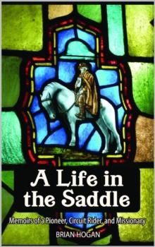 A LIFE IN THE SADDLE