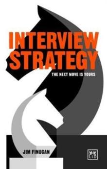 Interview Strategy : The Next Move is Yours