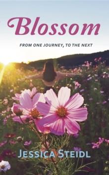 Blossom : From One Journey to the Next