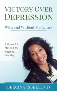 Victory Over Depression With and Without Medicines