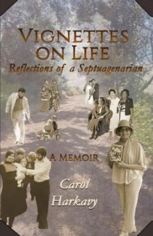 Vignettes on Life : Reflections of a Septuagenarian