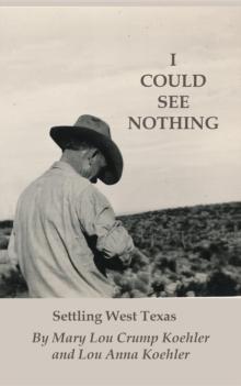 I Could See Nothing : Settling West Texas