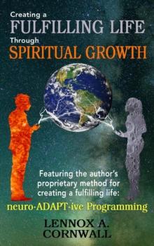 Creating a Fulfilling Life Through Spiritual Growth