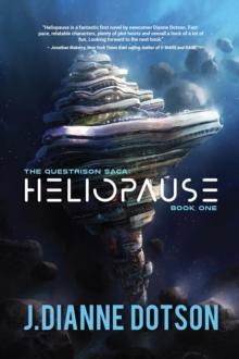 Heliopause: The Questrison Saga : Book One