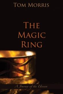 The Magic Ring : A Journey of the Unseen