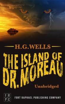 The Island of Doctor Moreau - Unabridged