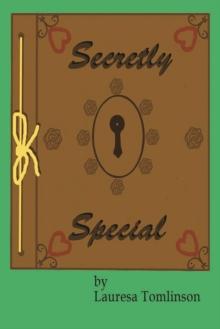 Secretly Special : You May be Special too