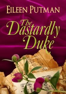 The Dastardly Duke : A Sensual  Regency Romance