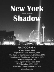 New York Shadow : Behind The Scenes