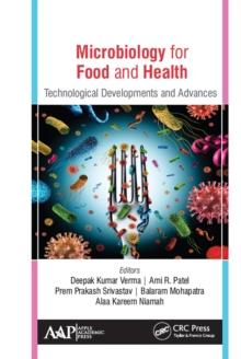 Microbiology for Food and Health : Technological Developments and Advances