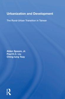 Urbanization And Development : The Rural-urban Transition In Taiwan