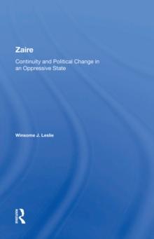 Zaire : Continuity And Political Change In An Oppressive State