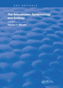 The Arboviruses : Epidemiology and Ecology