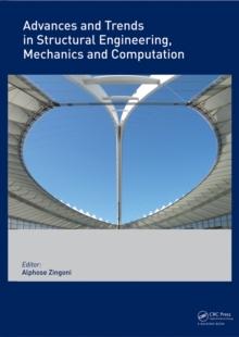 Advances and Trends in Structural Engineering, Mechanics and Computation