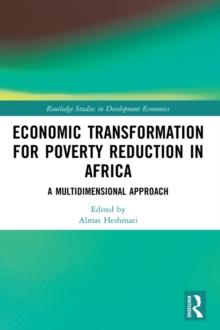 Economic Transformation for Poverty Reduction in Africa : A Multidimensional Approach