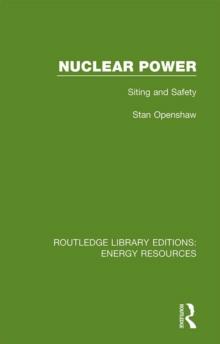 Nuclear Power : Siting and Safety