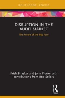 Disruption in the Audit Market : The Future of the Big Four