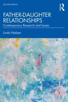 Father-Daughter Relationships : Contemporary Research and Issues