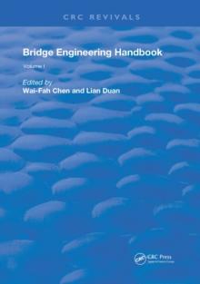 Bridge Engineering Handbook : Volume 1