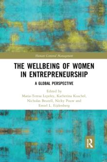 The Wellbeing of Women in Entrepreneurship : A Global Perspective