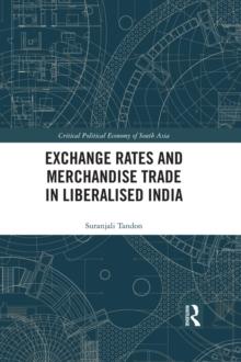 Exchange Rates and Merchandise Trade in Liberalised India