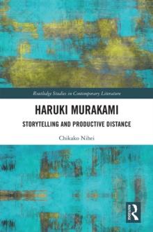 Haruki Murakami : Storytelling and Productive Distance