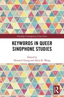 Keywords in Queer Sinophone Studies