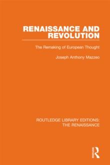 Renaissance and Revolution : The Remaking of European Thought