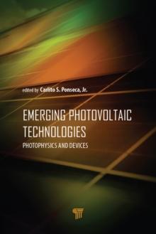 Emerging Photovoltaic Technologies : Photophysics and Devices