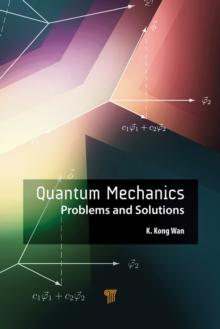 Quantum Mechanics : Problems and Solutions