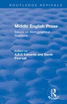 Middle English Prose : Essays on Bibliographical Problems