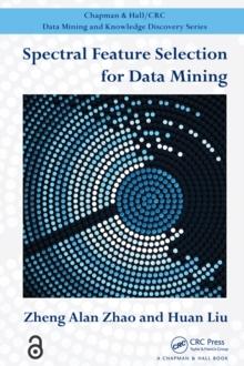 Spectral Feature Selection for Data Mining