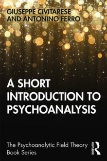 A Short Introduction to Psychoanalysis