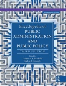 Encyclopedia of Public Administration and Public Policy - 5 Volume Set